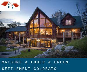 Maisons à louer à Green Settlement (Colorado)